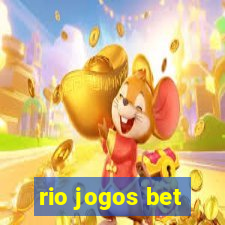 rio jogos bet